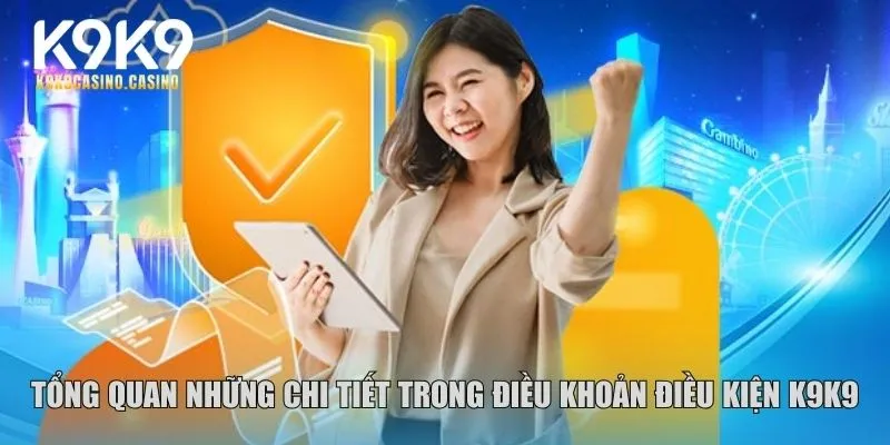 Điều khoản điều kiện K9K9